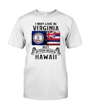 LIVE IN VIRGINIA BEGAN IN HAWAII Classic T-Shirt tile