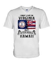 LIVE IN VIRGINIA BEGAN IN HAWAII V-Neck T-Shirt thumbnail
