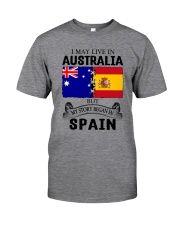 LIVE IN AUSTRALIA BEGAN IN SPAIN ROOT Classic T-Shirt front