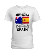 LIVE IN AUSTRALIA BEGAN IN SPAIN ROOT Ladies T-Shirt thumbnail
