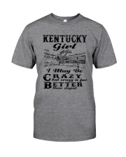 Kentucky Girl I May Be Crazy Classic T-Shirt front