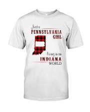 PENNSYLVANIA GIRL LIVING IN INDIANA WORLD Classic T-Shirt front