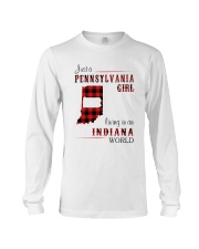 PENNSYLVANIA GIRL LIVING IN INDIANA WORLD Long Sleeve Tee thumbnail