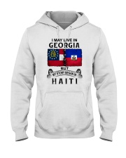 LIVE IN GEORGIA BEGAN IN HAITI Hooded Sweatshirt thumbnail