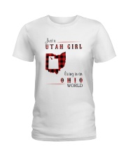 UTAH GIRL LIVING IN OHIO WORLD Ladies T-Shirt thumbnail