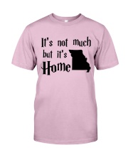 Missouri It's Home Classic T-Shirt front