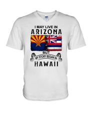 LIVE IN ARIZONA BEGAN IN HAWAII V-Neck T-Shirt thumbnail