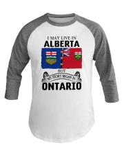 LIVE IN ALBERTA BEGAN IN ONTARIO ROOT Baseball Tee tile