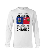 LIVE IN ALBERTA BEGAN IN ONTARIO ROOT Long Sleeve Tee tile