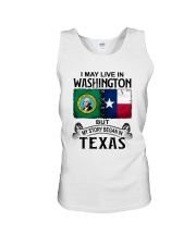 LIVE IN WASHINGTON BEGAN IN TEXAS Unisex Tank thumbnail