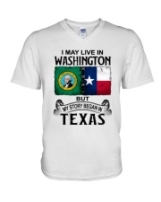 LIVE IN WASHINGTON BEGAN IN TEXAS V-Neck T-Shirt thumbnail