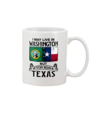 LIVE IN WASHINGTON BEGAN IN TEXAS Mug thumbnail