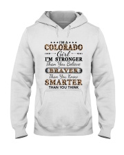 Colorado Girl Stronger Braver Smarter Hooded Sweatshirt front