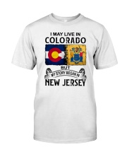 LIVE IN COLORADO BEGAN IN NEW JERSEY Classic T-Shirt tile