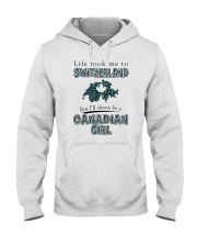 CANADIAN GIRL LIFE TOOK TO SWITZERLAND Hooded Sweatshirt front