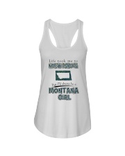 MONTANA GIRL LIFE TOOK TO NORTH DAKOTA Ladies Flowy Tank tile