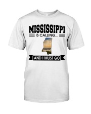 Mississippi Is Calling And I Must Go Classic T-Shirt tile