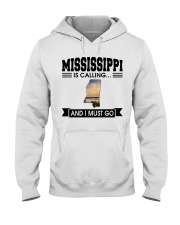 Mississippi Is Calling And I Must Go Hooded Sweatshirt tile