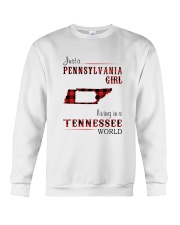 PENNSYLVANIA GIRL LIVING IN TENNESSEE WORLD Crewneck Sweatshirt thumbnail