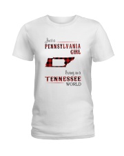 PENNSYLVANIA GIRL LIVING IN TENNESSEE WORLD Ladies T-Shirt thumbnail