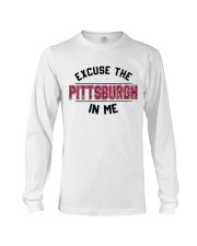 EXCUSE THE PITTSBURGH IN ME Long Sleeve Tee tile