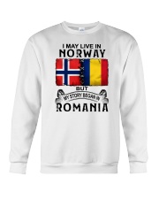 LIVE IN NORWAY BEGAN IN ROMANIA Crewneck Sweatshirt thumbnail