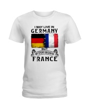 LIVE IN GERMANY BEGAN IN FRANCE Ladies T-Shirt tile