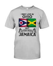 LIVE IN OHIO BEGAN IN JAMAICA Classic T-Shirt front