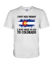 DON'T NEED THERAPY I JUST NEED TO GO TO COLORADO V-Neck T-Shirt thumbnail