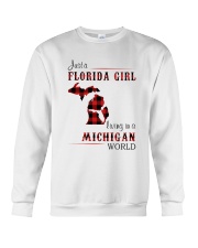 FLORIDA GIRL LIVING IN MICHIGAN WORLD Crewneck Sweatshirt thumbnail