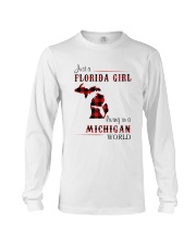 FLORIDA GIRL LIVING IN MICHIGAN WORLD Long Sleeve Tee thumbnail
