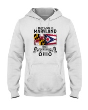 LIVE IN MARYLAND BEGAN IN OHIO Hooded Sweatshirt tile