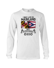 LIVE IN MARYLAND BEGAN IN OHIO Long Sleeve Tee tile