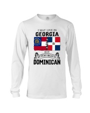 LIVE IN GEORGIA BEGAN IN DOMINICAN ROOT WOMEN Long Sleeve Tee thumbnail