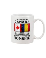 LIVE IN CANADA BEGAN IN ROMANIA Mug tile
