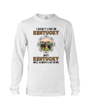KENTUCKY WILL ALWAYS LIVE IN ME Long Sleeve Tee thumbnail