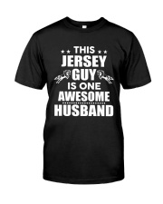 Jersey Guy Is One Awesome Husband Classic T-Shirt front