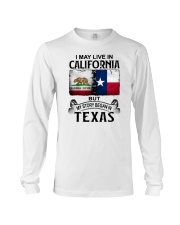LIVE IN CALIFORNIA BUT MY STORY BEGAN IN TEXAS Long Sleeve Tee tile