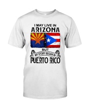 LIVE IN ARIZONA BEGAN IN PUERTO RICO Classic T-Shirt tile