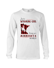 WYOMING GIRL LIVING IN MINNESOTA WORLD Long Sleeve Tee thumbnail
