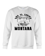 Montana Life Is Short Crewneck Sweatshirt tile