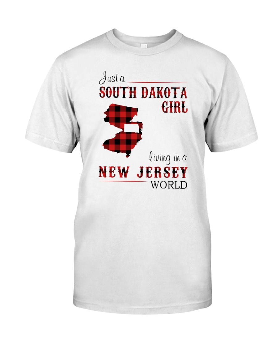 SOUTH DAKOTA GIRL LIVING IN JERSEY WORLD Classic T-Shirt