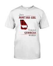 MONTANA GIRL LIVING IN GEORGIA WORLD Classic T-Shirt front