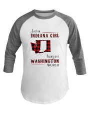 INDIANA GIRL LIVING IN WASHINGTON WORLD Baseball Tee thumbnail