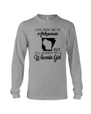 LIFE TOOK ME TO ARKANSAS BUT I'LL A WISCONSIN GIRL Long Sleeve Tee thumbnail