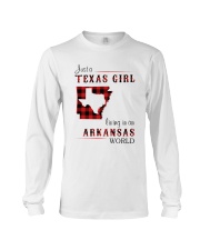 TEXAS GIRL LIVING IN ARKANSAS WORLD Long Sleeve Tee thumbnail