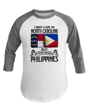 LIVE IN NORTH CAROLINA BEGAN IN PHILIPPINES Baseball Tee tile