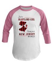 MARYLAND GIRL LIVING IN NEW JERSEY WORLD Baseball Tee tile
