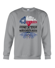 LIVING IN TEXAS WITH NORTH DAKOTA ROOTS Crewneck Sweatshirt thumbnail