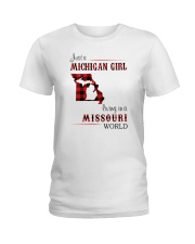 MICHIGAN GIRL LIVING IN MISSOURI WORLD Ladies T-Shirt tile
